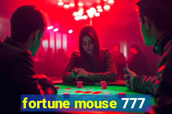 fortune mouse 777